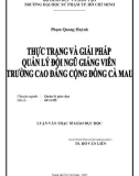 Luận văn Thạc sĩ Giáo dục học: Thực trạng và giải pháp quản lý đội ngũ giảng viên Trường Cao đẳng Cộng đồng Cà Mau