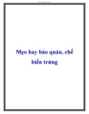 Mẹo hay bảo quản, chế biến trứng