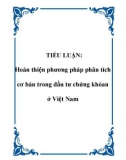 Tiểu luận: Hoàn thiện phương pháp phân tích cơ bản trong đầu tư chứng khóan ở Việt Nam