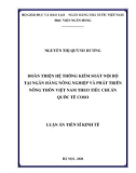 Luận án Tiến sĩ Kinh tế: Hoàn thiện hệ thống kiểm soát nội bộ tại Ngân hàng Nông nghiệp và phát triển nông thôn Việt Nam theo tiêu chuẩn quốc tế COSO