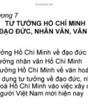 Bài giảng Tư tưởng Hồ Chí Minh: Chương 7 - GV. Lê Thị Ái Nhân