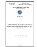 Luận văn Thạc sĩ Hóa học: Xây dựng phương pháp đánh giá thành phần cation, anion của bụi mịn (pm2.5) tại Hà Nội trên sắc ký ion (IC)