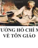 Bài giảng Tư tưởng Hồ Chí Minh về tôn giáo