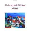 25 năm Mỹ thuật Việt Nam đổi mới