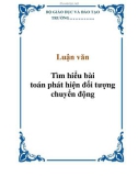 Luận văn: Tìm hiểu bài toán phát hiện đối tượng chuyển động