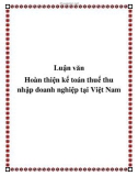 Luận văn: Hoàn thiện kế toán thuế thu nhập doanh nghiệp tại Việt Nam