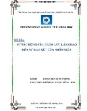 Phương pháp nghiên cứu khoa học: Sự tác động của năng lực lãnh đạo đến sự gắn kết của nhân viên