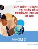 Tiểu luận: Quy trình tuyển dụng tại ngân hàng Eximbank chi nhánh Hà Nội