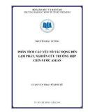 Luận văn Thạc sĩ Kinh tế: Phân tích các yếu tố tác động đến lạm phát, nghiên cứu trường hợp 9 nước ASEAN