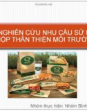 Đề tài: NGHIÊN CỨU NHU CẦU SỬ DỤNG LY, HỘP THÂN THIỆN MÔI TRƯỜNG