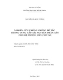 Tóm tắt luận án Tiến sĩ Khoa học máy tính: Nghiên cứu phòng chống bế tắc trong cung cấp tài nguyên phân tán cho hệ thống máy chủ ảo