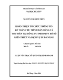 Luận văn Thạc sĩ Quản trị kinh doanh: Hoàn thiện tổ chức thông tin kế toán chu trình bán hàng và thu tiền tại Công ty TNHH MTV Sổ số kiến thiết và Dịch vụ In Đà Nẵng