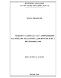 Luận án Tiến sĩ Kinh tế: Nghiên cứu nâng cao chất lượng dịch vụ vận tải hành khách công cộng bằng xe buýt ở thành phố Hà Nội