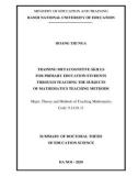 Summary of Doctoral Thesis Educational Science: Training metacognitive skills for Primary Education students through teaching the subjects of Mathematics Teaching Methods