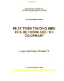 Luận văn Thạc sĩ Kinh tế: Phát triển thương hiệu của hệ thống siêu thị Co.opMart