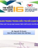 Bài giảng Các yếu tố quan trọng trong điều trị rối loạn nhịp tim thai - BS. Nguyễn Thi Duyên