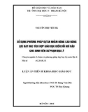 Luận án Tiến sĩ Khoa học Giáo dục: Sử dụng phương pháp dự án nhằm nâng cao năng lực dạy học tích hợp giáo dục biến đổi khí hậu cho sinh viên sư phạm Địa lí