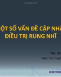 Bài giảng Một số vấn đề cập nhật điều trị rung nhĩ - ThS. BS. Lê Võ Kiên