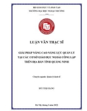 Luận văn Thạc sĩ Quản lý kinh tế: Giải pháp nâng cao năng lực quản lý tại các cơ sở giáo dục ngoài công lập trên địa bàn tỉnh Quảng Ninh