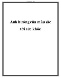 Ảnh hướng của màu sắc tới sức khỏe