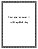 Giảm nguy cơ sa sút trí tuệ bằng đánh răng