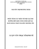 Luận văn Thạc sĩ Kinh tế: Phân tích các nhân tố nội tại ảnh hưởng đến khả năng sinh lợi tại Ngân hàng thương mại cổ phần Sài Gòn Thương Tín