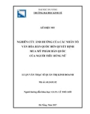 Luận văn Thạc sĩ Quản trị kinh doanh: Nghiên cứu ảnh hưởng của các nhân tố văn hóa Hàn Quốc đến quyết định mua mỹ phẩm Hàn Quốc của người tiêu dùng nữ