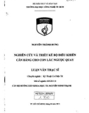 Luận văn Thạc sĩ Kỹ thuật Cơ điện tử: Nghiên cứu và thiết kế bộ điều khiển cân bằng cho con lắc ngược quay