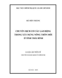 Luận án Tiến sĩ Kinh tế Chính trị: Chuyển dịch cơ cấu lao động trong xây dựng nông thôn mới ở tỉnh Thái Bình