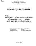 Khóa luận tốt nghiệp: Hoàn thiện chương trình marketing hỗn hợp cho Công ty Cổ phần Phát triển đầu tư Công nghệ PITP