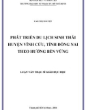 Luận văn Thạc sĩ Giáo dục học: Phát triển du lịch sinh thái huyện Vĩnh Cửu, tỉnh Đồng Nai theo hướng bền vững