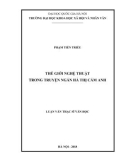 Luận văn Thạc sĩ Văn học: Thế giới nghệ thuật trong truyện ngắn Hà Thị Cẩm Anh