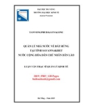Luận văn Thạc sĩ Kinh tế: Quản lý nhà nước về đất rừng tại tỉnh Savannakhet nước Cộng hòa dân chủ nhân dân Lào