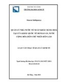 Luận văn Thạc sĩ Quản lý kinh tế: Quản lý nhà nước về xuất khẩu hàng hóa tại cửa khẩu quốc tế Densavan, nước Cộng hòa Dân chủ Nhân dân Lào