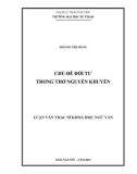 Luận văn Thạc sĩ Khoa học Ngữ văn: Chủ đề đời tư trong thơ Nguyễn Khuyến