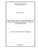 Luận văn Thạc sĩ Khoa học giáo dục: Quản lý hoạt động dạy học môn Tiếng Anh theo chuẩn đầu ta tại Trường Cao đẳng An ninh Nhân dân I