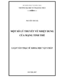 Luận văn Thạc sĩ Khoa học vật chất: Một số lý thuyết về nhiệt dung của mạng tinh thể