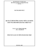 Tóm tắt Luận án Tiến sĩ Giáo dục học: Quản lý bồi dưỡng giảng viên cao đẳng đáp ứng đổi mới giáo dục hiện nay