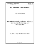 Luận văn Thạc sĩ Chính sách công: Thực hiện chính sách giáo dục pháp luật cho thanh niên trên địa bàn tỉnh Hòa Bình