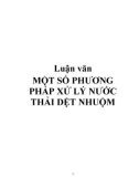 Luận văn MỘT SỐ PHƯƠNG PHÁP XỬ LÝ NƯỚC THẢI DỆT NHUỘM