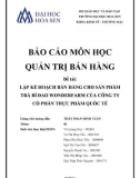 Đề tài: Lập kế hoạch bán hàng cho sản phẩm trà bí đao Wonderfarm của công ty cổ phần thực phẩm Quốc tế