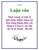 Luận văn: Thực trạng và một số giải pháp nhằm nâng cao khả năng thắng thầu xây dựng ở Công ty xây lắp vật tư kỹ thuật - Hà nội