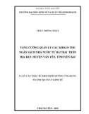 Tăng cường quản lý các khoản thu NSNN từ đất đai trên địa bàn huyện Văn Yên, tỉnh Yên Bái