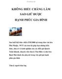 KHÔNG HIỂU CHÀNG LÀM SAO GIỮ ĐƯỢC HẠNH PHÚC GIA ĐÌNH