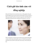 Cách giữ kín tình cảm với đồng nghiệp