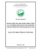 Luận văn Thạc sĩ Quản lý đất đai: Đánh giá hiệu quả một số hoạt động chính của văn phòng đăng ký đất đai thành phố Uông Bí, tỉnh Quảng Ninh giai đoạn 2015 - 2018