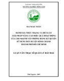 Luận văn Thạc sĩ Quản lý đất đai: Đánh giá thực trạng và đề xuất giải pháp nâng cao hiệu quả hoạt động của Chi nhánh Văn phòng ĐKQSD đất huyện Bình Chánh, TP Hồ Chí Minh