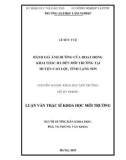 Luận văn Thạc sĩ Khoa học Môi trường: Đánh giá ảnh hưởng của hoạt động khai thác đá đến môi trường tại huyện Cao Lộc, tỉnh Lạng Sơn