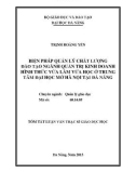 Tóm tắt luận văn Thạc sĩ Giáo dục học: Biện pháp quản lý chất lượng đào tạo ngành quản trị kinh doanh hình thức vừa làm vừa học ở trung tâm Đại học mở Hà Nội tại Đà Nẵng