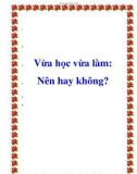 Vừa học vừa làm: Nên hay không?